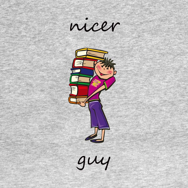 Nicer Guy T-shirt by Sabos2